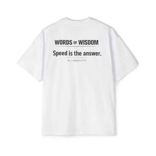 AJ GRAVITY, White tee speed is the answer